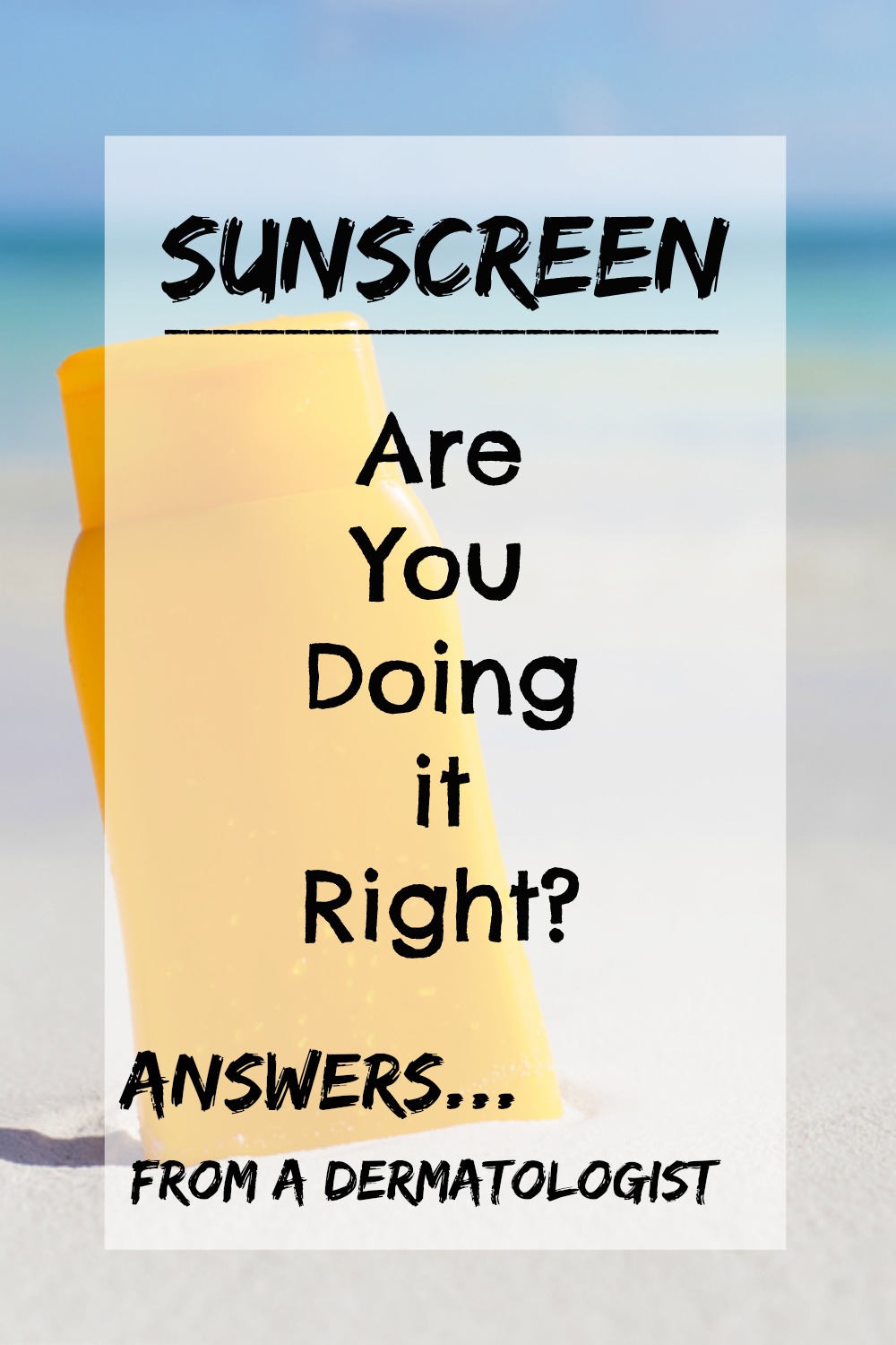 sunscreen | are you doing it right